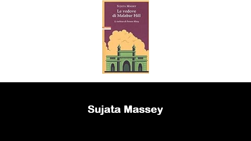 libri di Sujata Massey