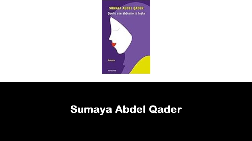 libri di Sumaya Abdel Qader