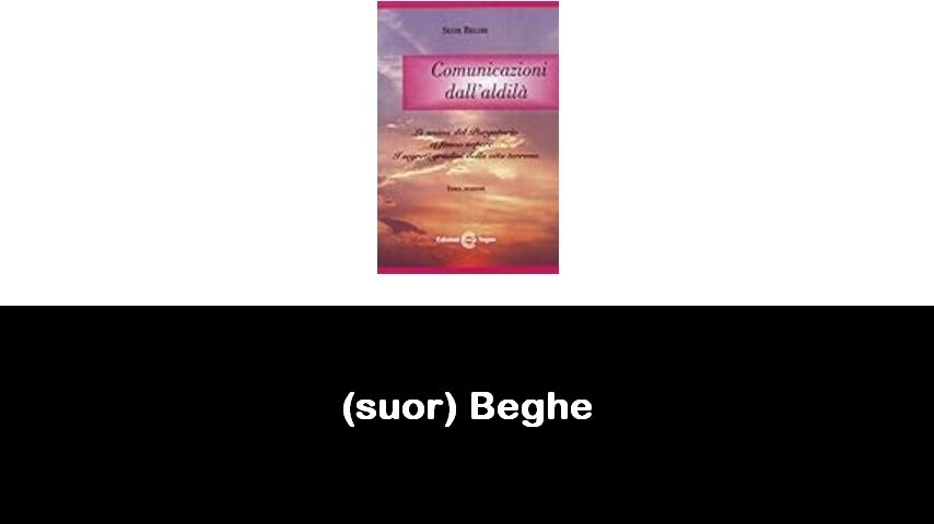 libri di (suor) Beghe