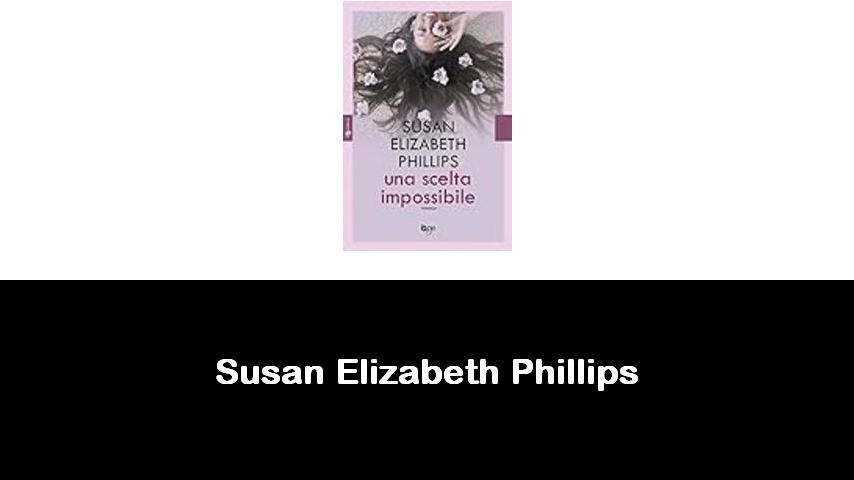 libri di Susan Elizabeth Phillips