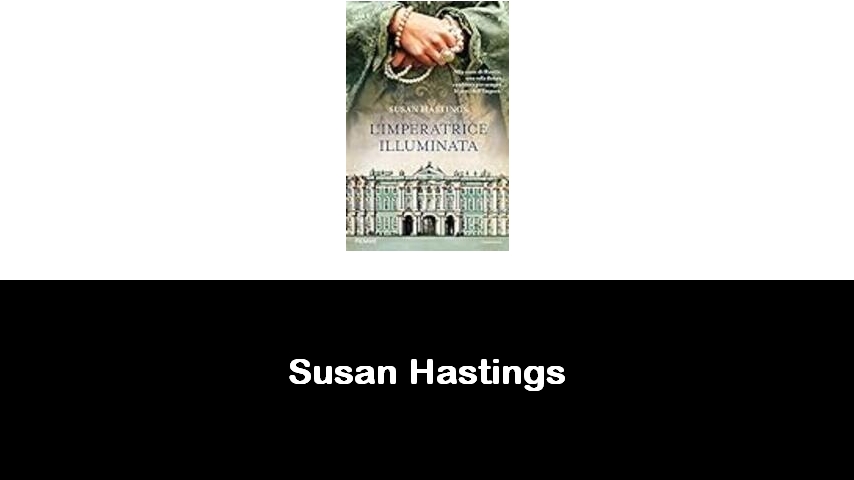 libri di Susan Hastings