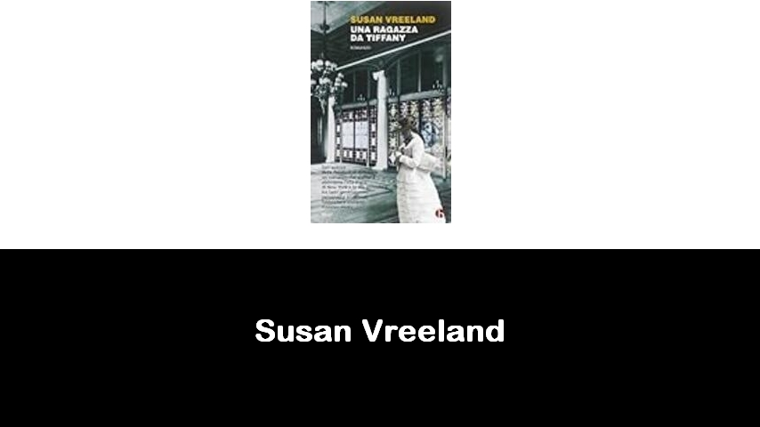 libri di Susan Vreeland