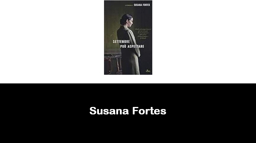 libri di Susana Fortes