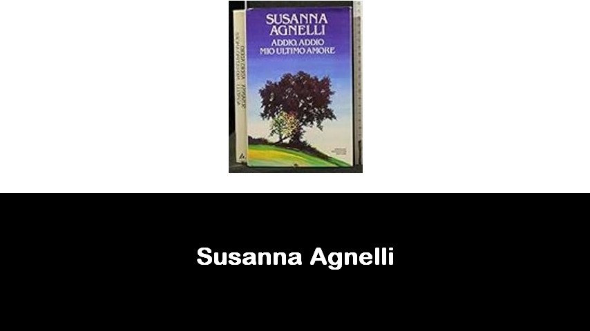 libri di Susanna Agnelli