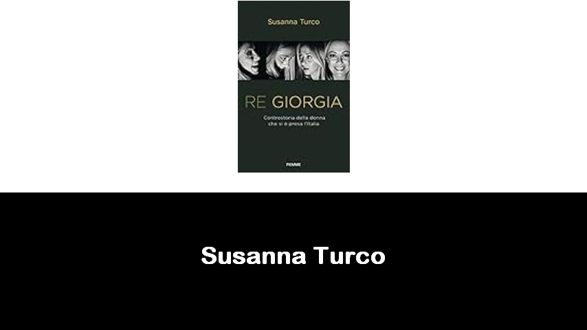 libri di Susanna Turco