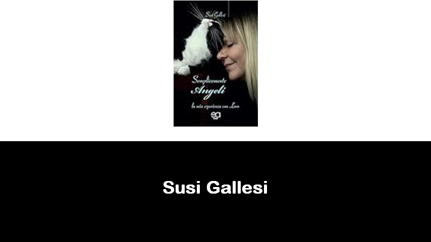 libri di Susi Gallesi