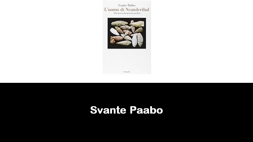 libri di Svante Paabo