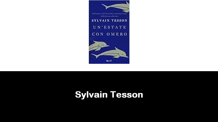 libri di Sylvain Tesson