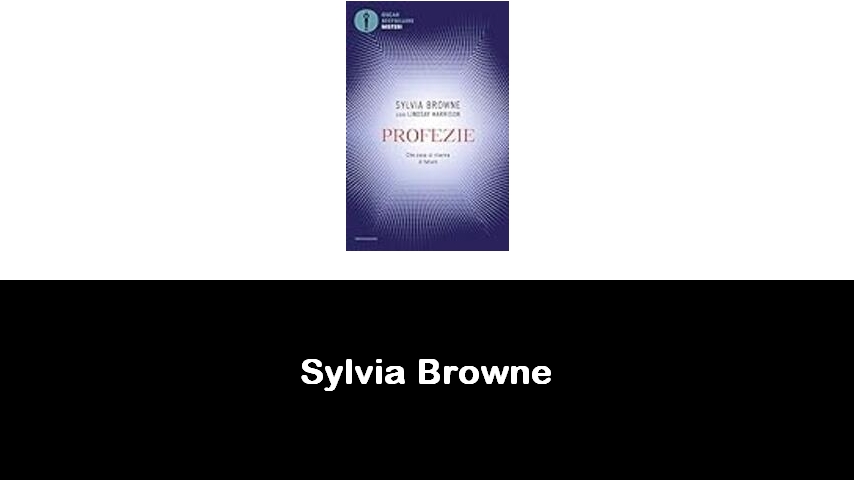 libri di Sylvia Browne