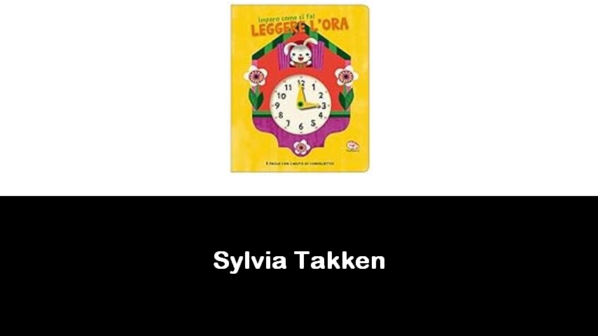 libri di Sylvia Takken