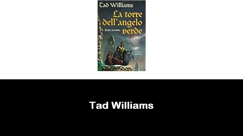 libri di Tad Williams