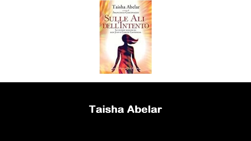 libri di Taisha Abelar