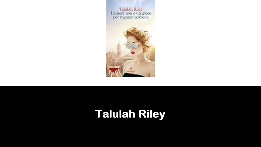 libri di Talulah Riley