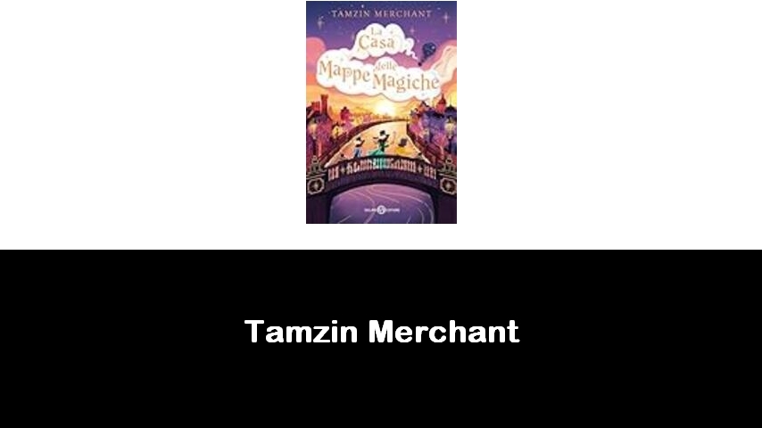 libri di Tamzin Merchant