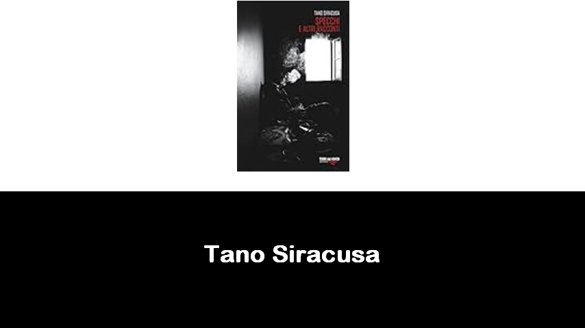 libri di Tano Siracusa