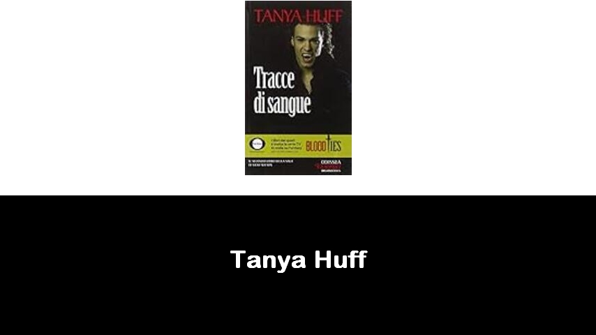 libri di Tanya Huff