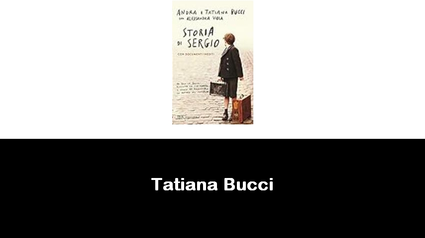 libri di Tatiana Bucci