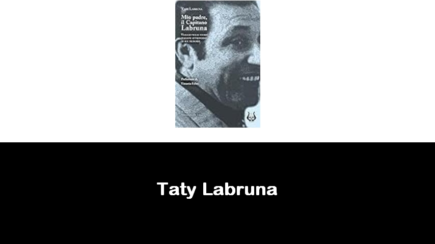 libri di Taty Labruna