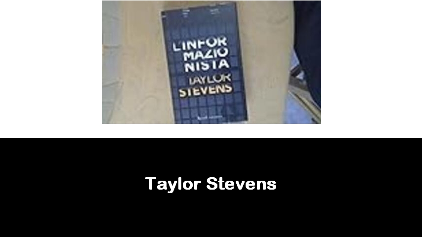 libri di Taylor Stevens