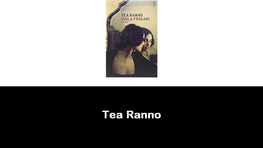 libri di Tea Ranno