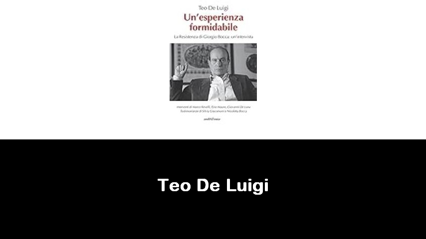 libri di Teo De Luigi