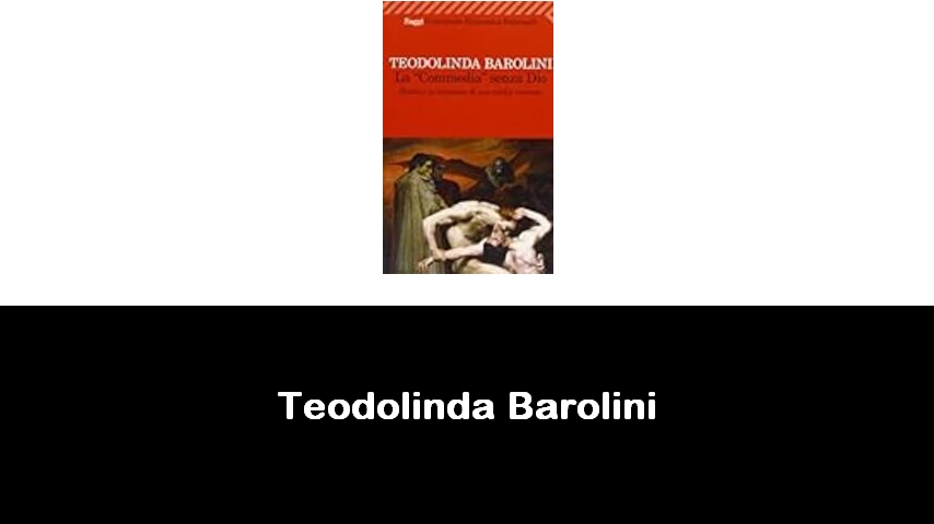 libri di Teodolinda Barolini