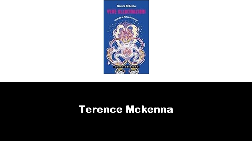 libri di Terence Mckenna