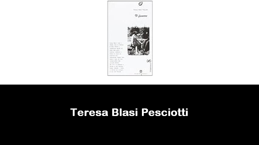 libri di Teresa Blasi Pesciotti