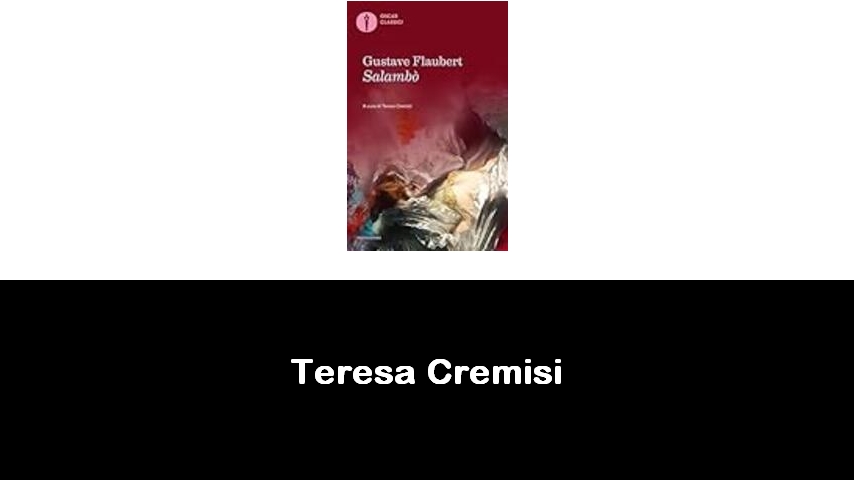 libri di Teresa Cremisi