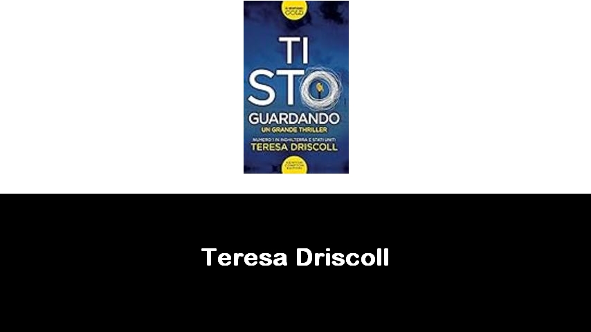 libri di Teresa Driscoll