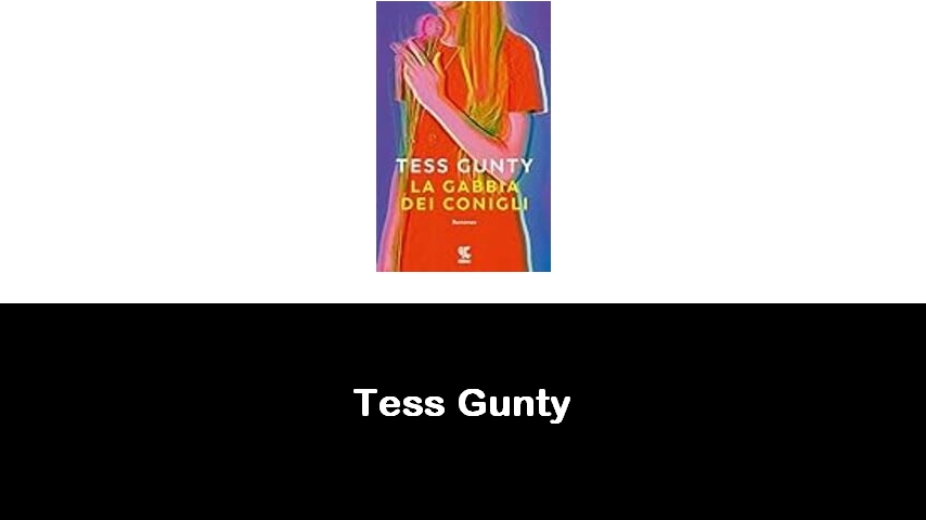 libri di Tess Gunty