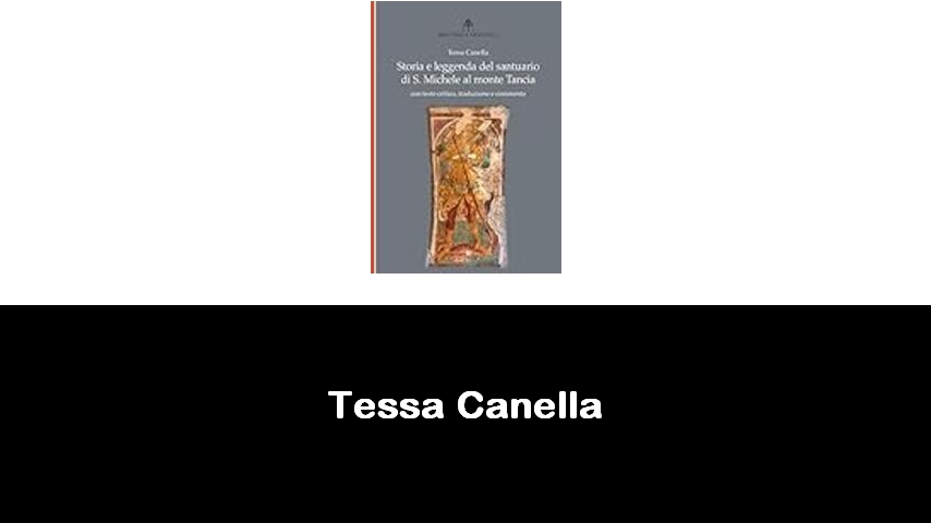 libri di Tessa Canella