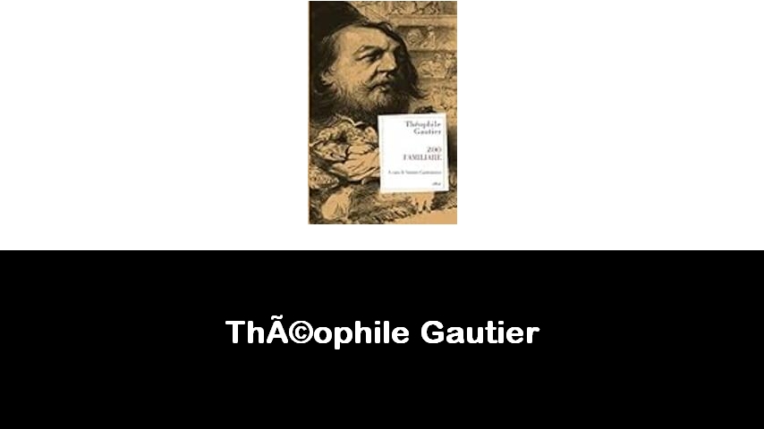 libri di Théophile Gautier