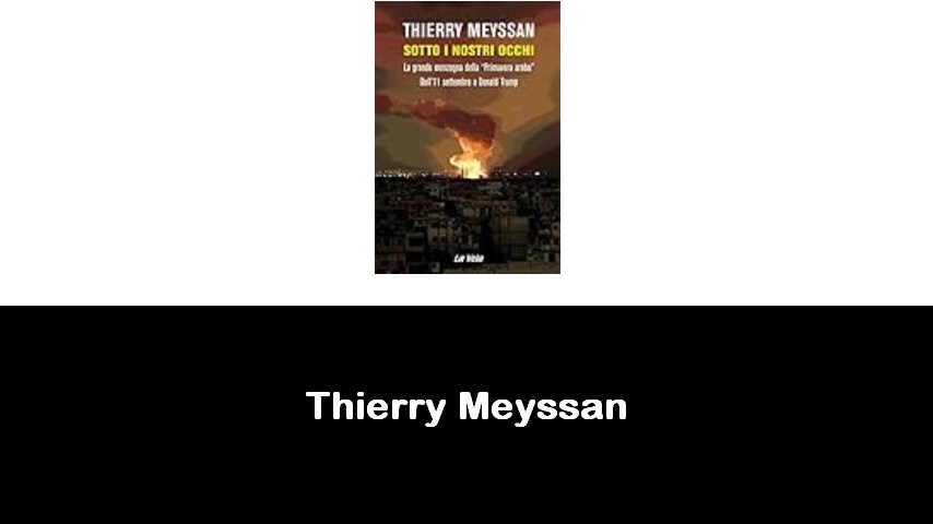 libri di Thierry Meyssan