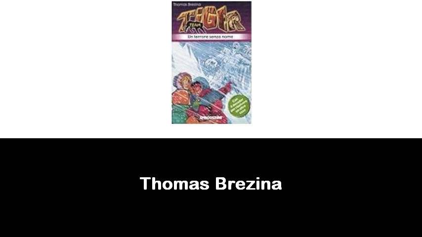 libri di Thomas Brezina