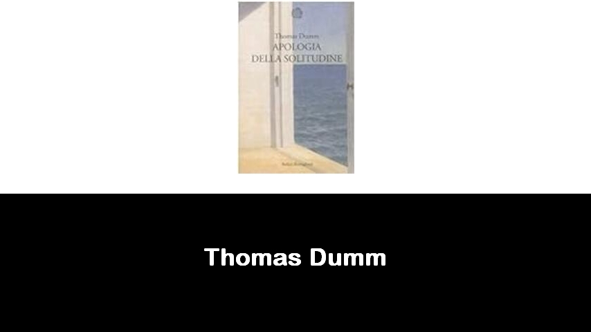 libri di Thomas Dumm