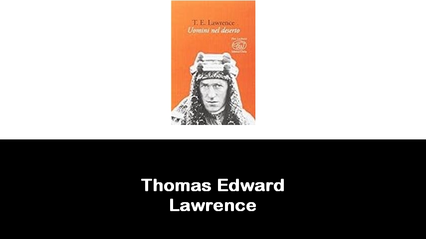 libri di Thomas Edward Lawrence