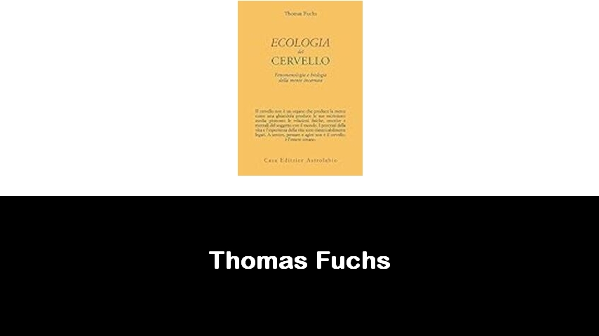 libri di Thomas Fuchs