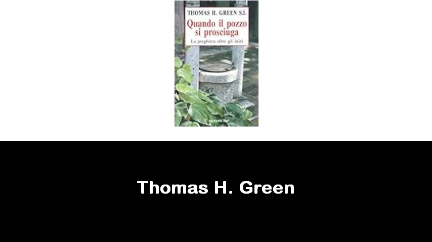 libri di Thomas H. Green