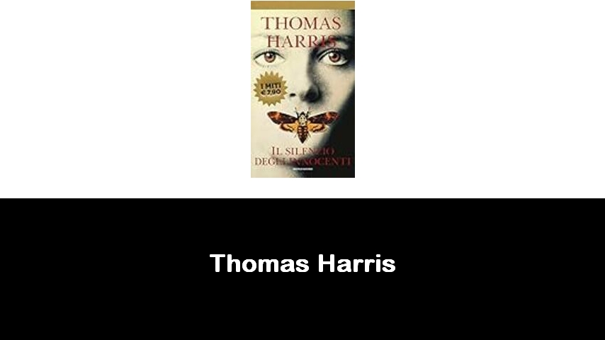 libri di Thomas Harris