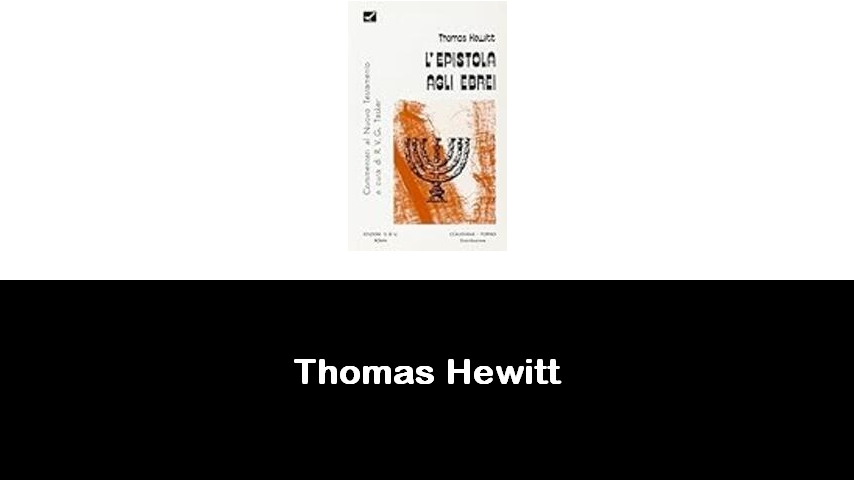 libri di Thomas Hewitt