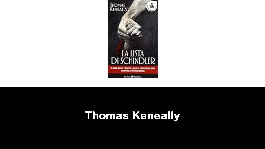 libri di Thomas Keneally