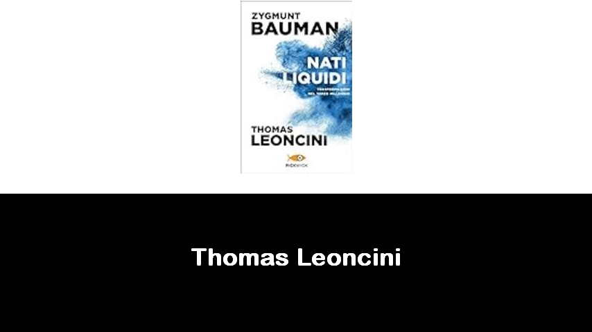 libri di Thomas Leoncini