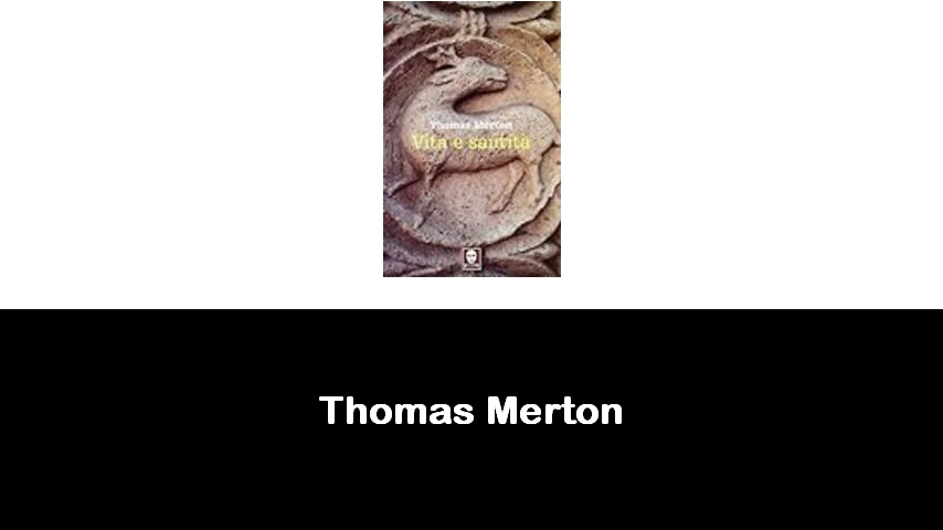 libri di Thomas Merton