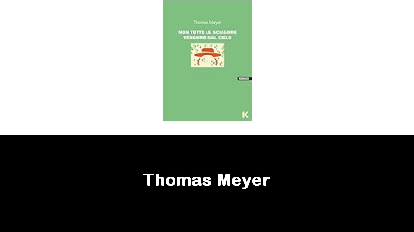 libri di Thomas Meyer