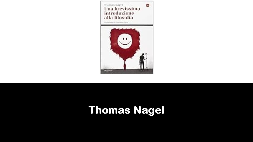 libri di Thomas Nagel