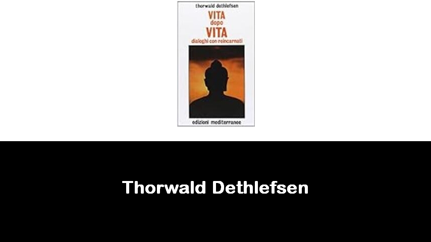 libri di Thorwald Dethlefsen