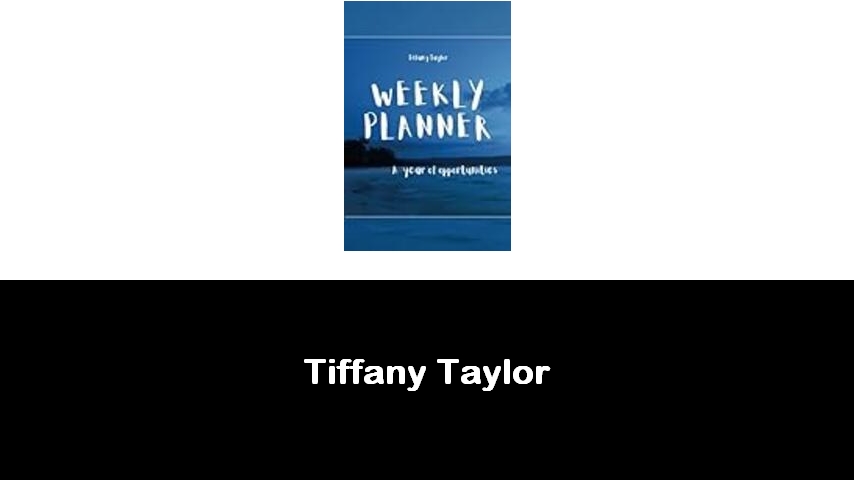 libri di Tiffany Taylor