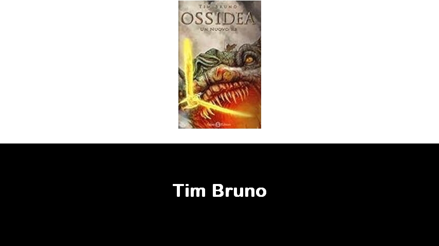 libri di Tim Bruno