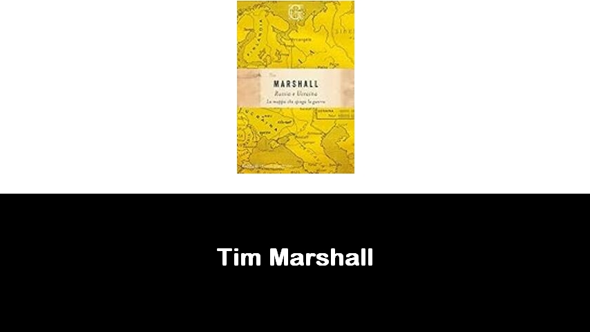 libri di Tim Marshall